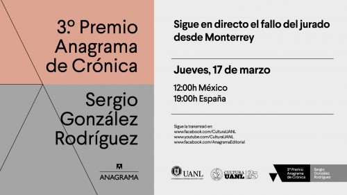 Anuncio de ganador del 3.º Premio de Crónica Sergio González Rodríguez
