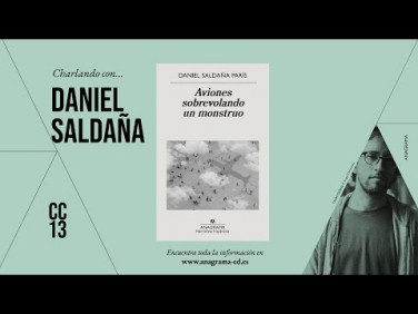 CC13 | Charlando con… Daniel Saldaña