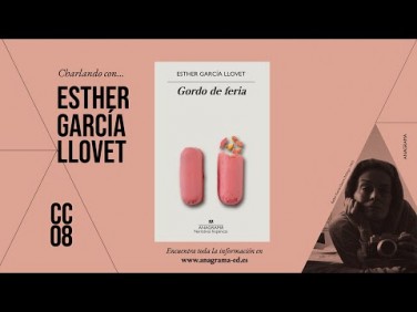 CC08 | Charlando con… Esther García Llovet
