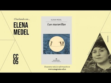 CC05 | Charlando con… Elena Medel
