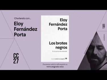 CC27 | Charlando con… Eloy Fernández Porta