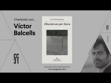 CC31 | Charlando con… Víctor Balcells