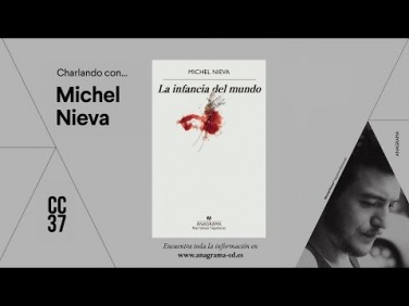 CC37 | Charlando con Michel Nieva