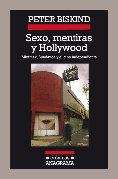 'Sexo, mentiras y Hollywood' de Peter Biskind