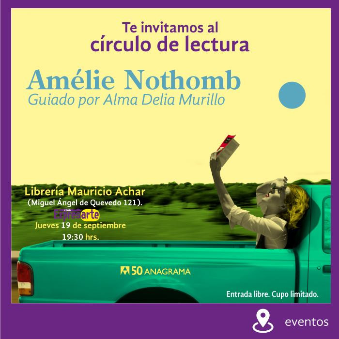 Círculo de lectura sobre Amélie Nothomb  en Gandhi - 19 de SEPTIEMBRE