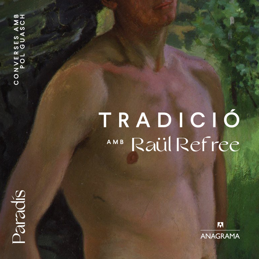 Imagen de #5 Tradició | Amb Raül Refree