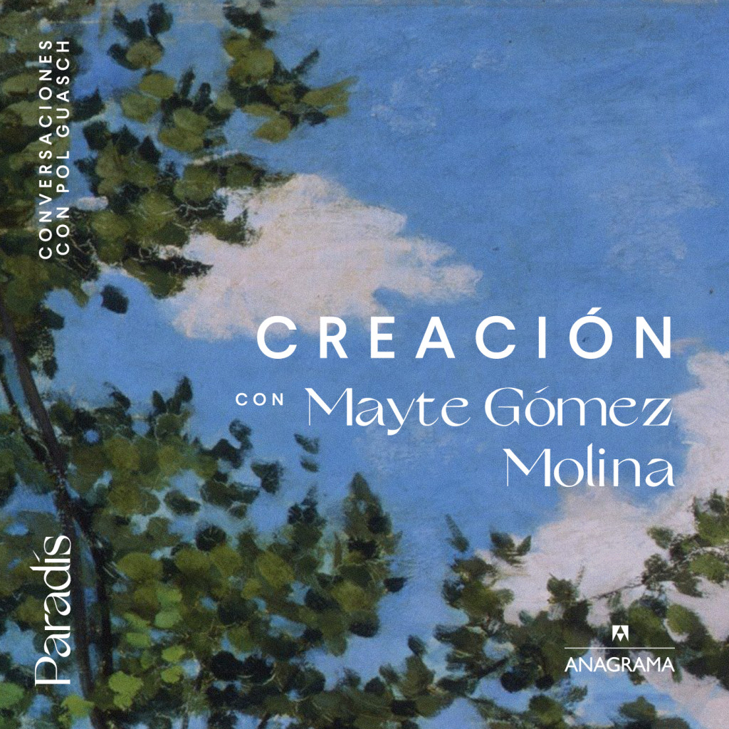 Imagen de #7 Creación | Con Mayte Gómez Molina