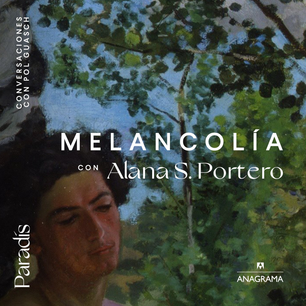Imagen de #11 Melancolía | Con Alana S. Portero