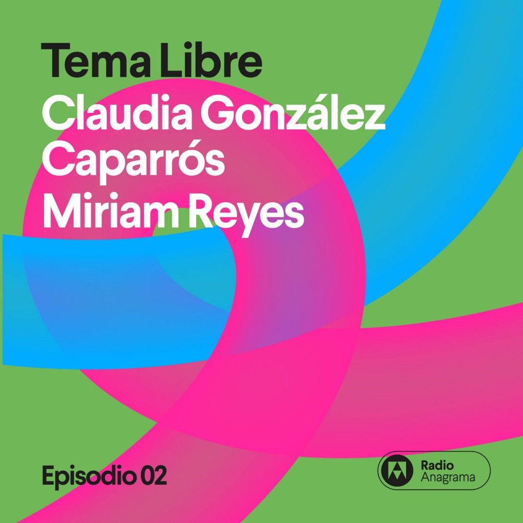 Imagen de #32 Un poema que nunca acaba con Claudia González Caparrós y Miriam Reyes