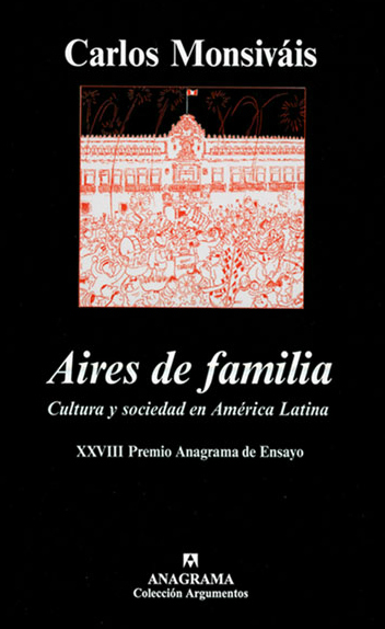Aires de familia - Carlos Monsiváis - 978-84-339-0597-0