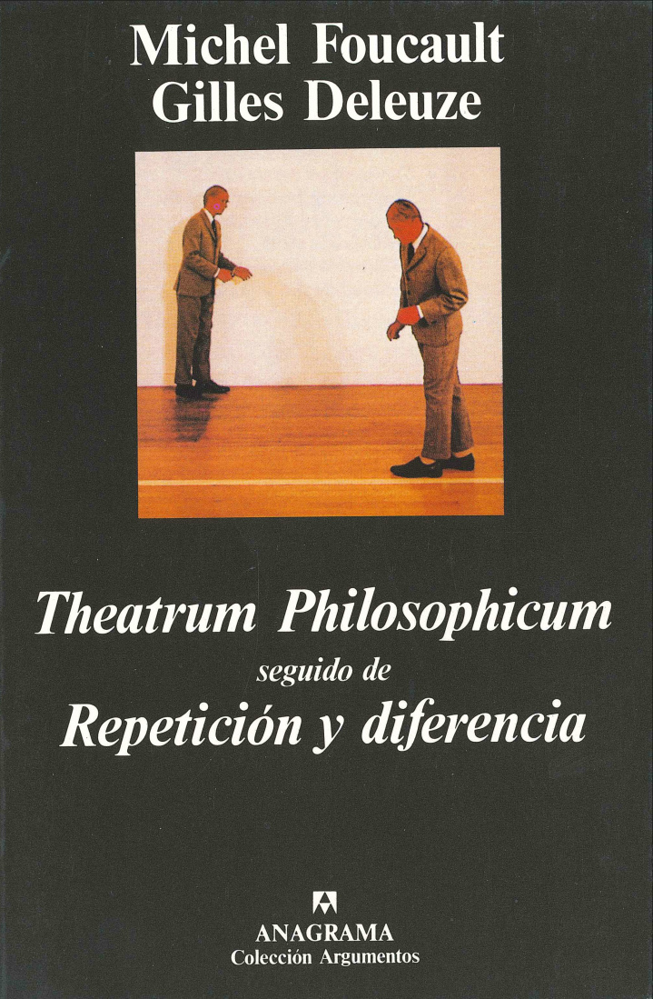 Theatrum Philosophicum & Repetición y diferencia