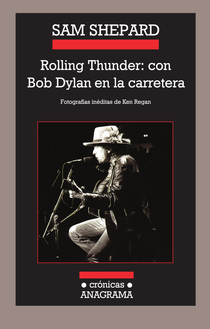Rolling Thunder: con Bob Dylan en la carretera