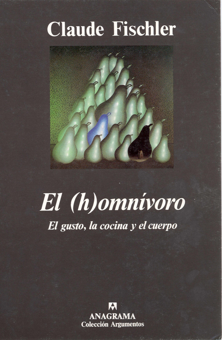 El (h)omnívoro (El gusto, la cocina y el cuerpo)