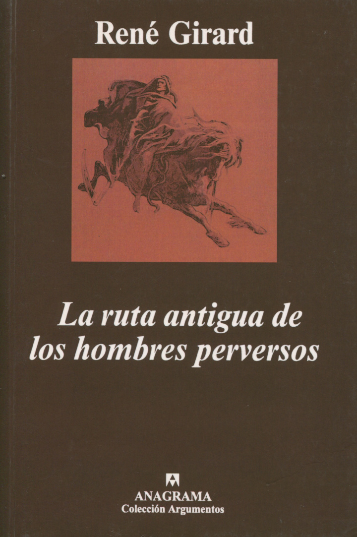 La ruta antigua de los hombres perversos