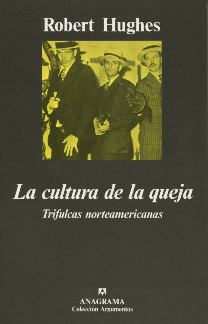 La cultura de la queja