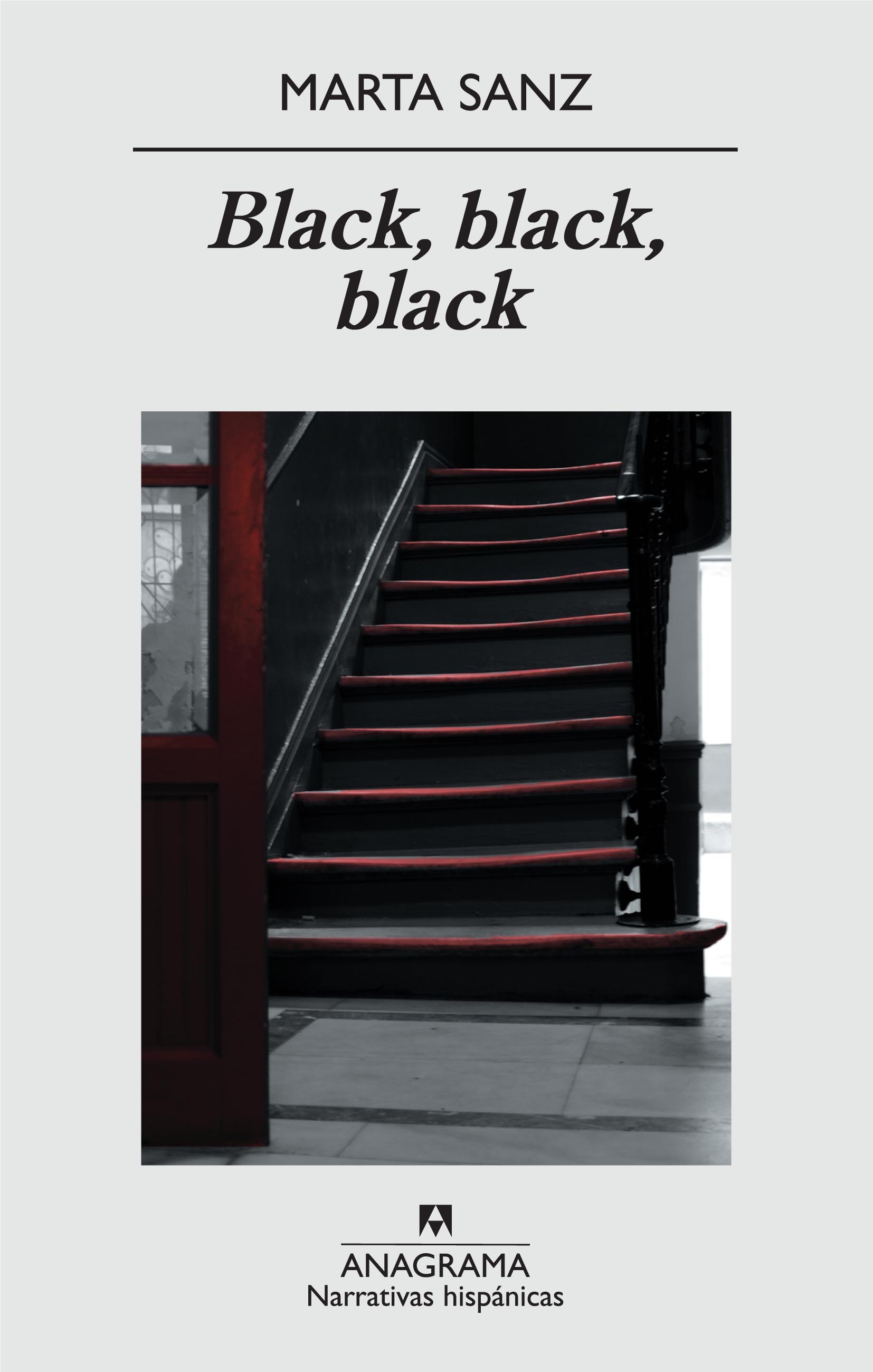 Black, black, black - Marta Sanz - 978-84-339-7207-1 - Editorial