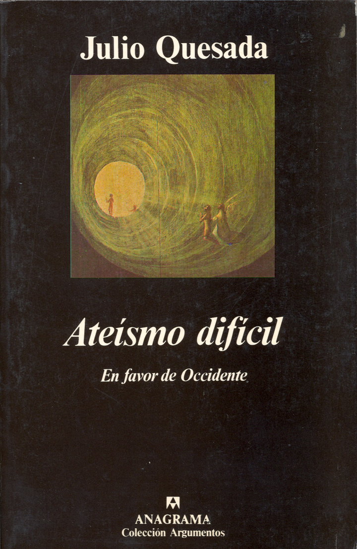Ateísmo difícil (En favor de Occidente)
