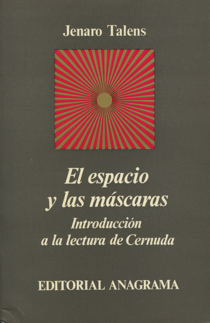 El espacio y las máscaras (Introducción a la lectura de Cernuda)