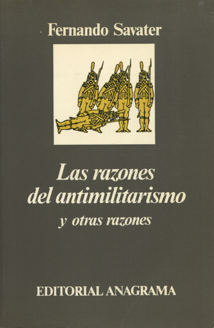 Las razones del antimilitarismo y otras razones