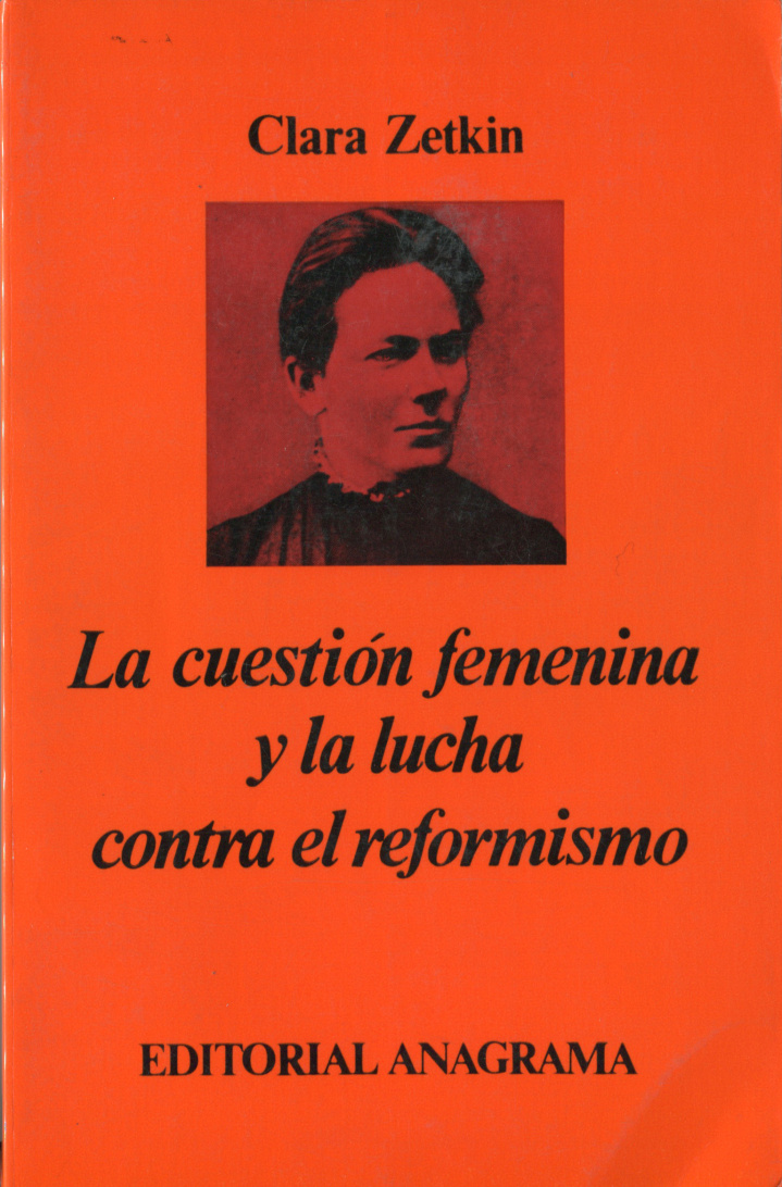 La cuestión femenina y la lucha contra el reformismo
