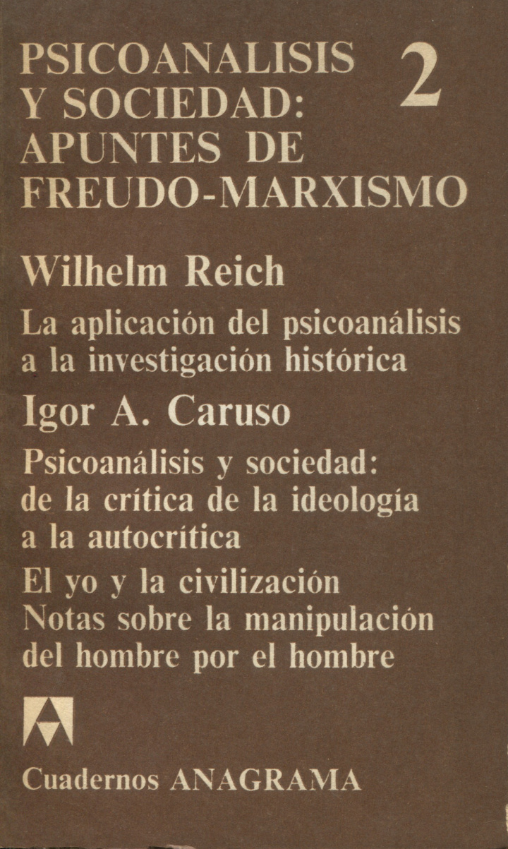 Psicoanálisis y sociedad: apuntes de freudo-marxismo (tomo II)