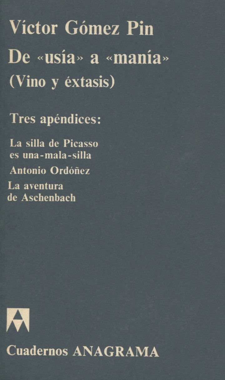 De "usía" a "manía" (Vino y éxtasis)