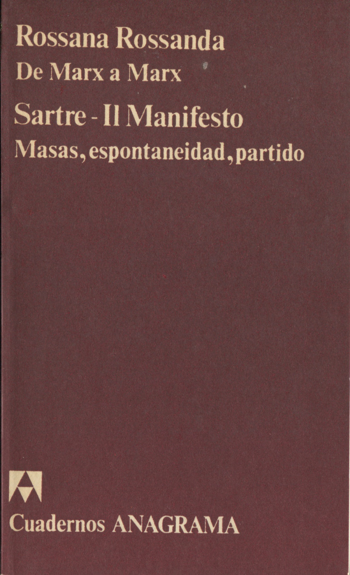 De Marx a Marx / Masas, espontaneidad, partido