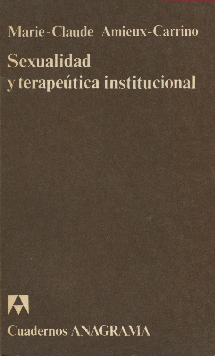 Sexualidad y terapéutica institucional
