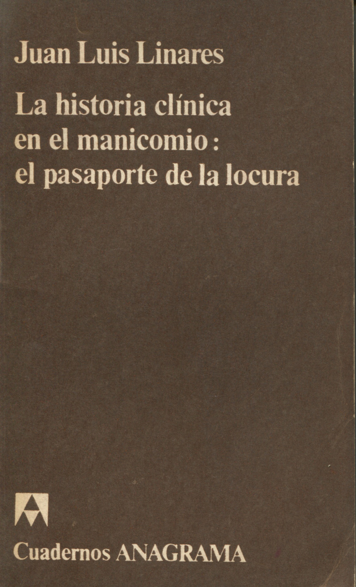 La historia clínica en el manicomio: el pasaporte de la locura