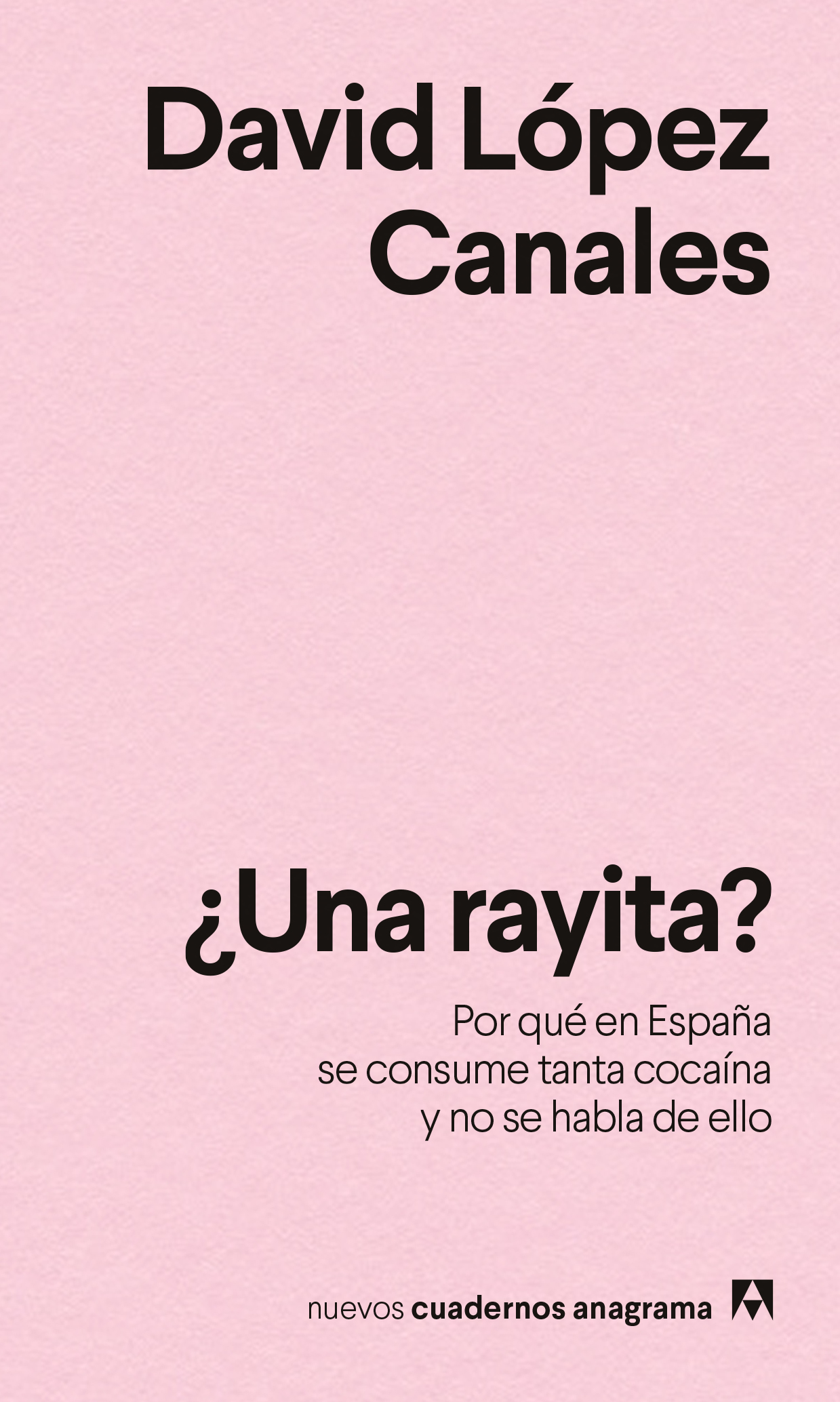 ¿Una rayita?