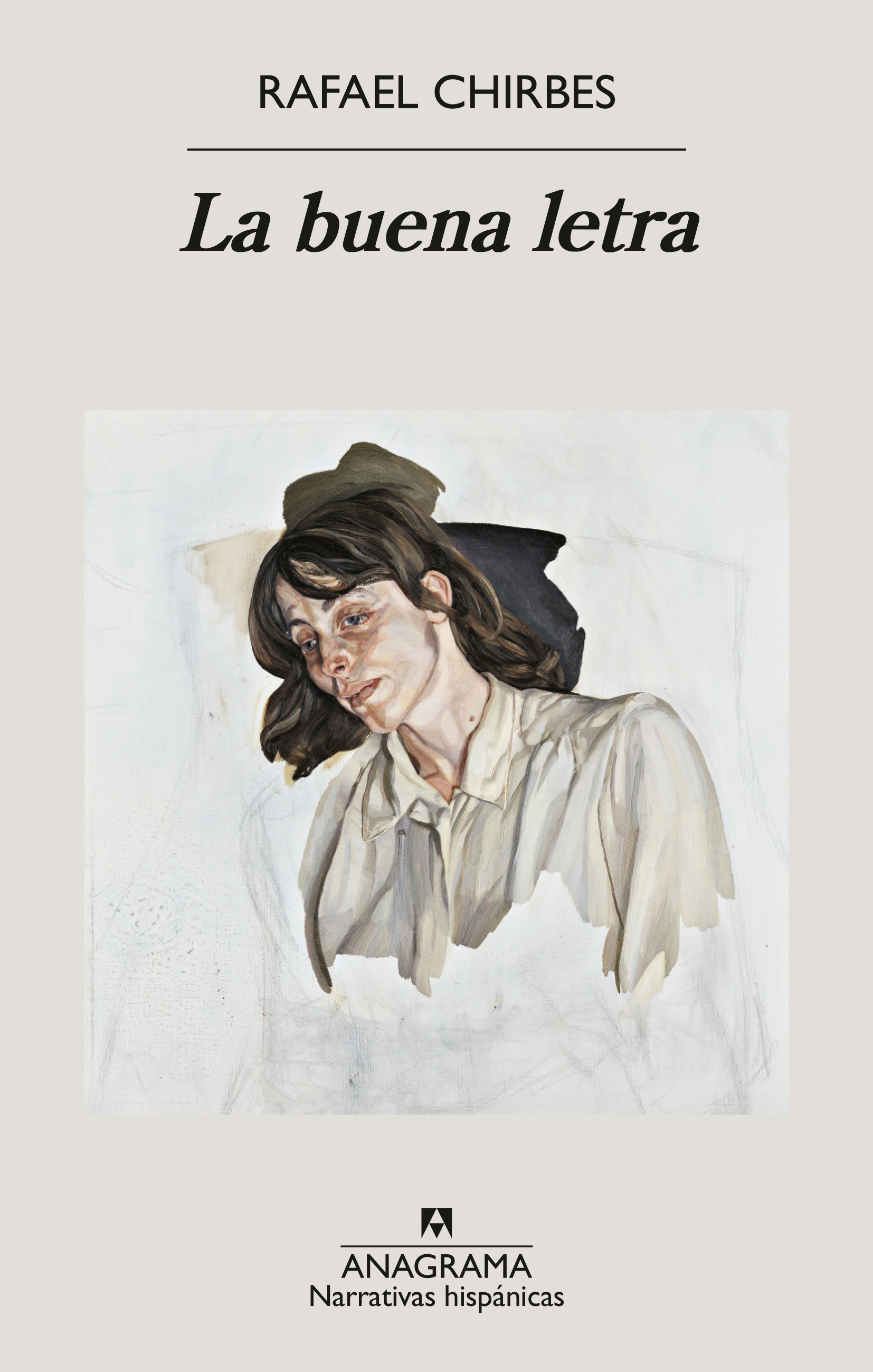 La buena letra - Rafael Chirbes - 978-84-339-4715-4 - Editorial Anagrama
