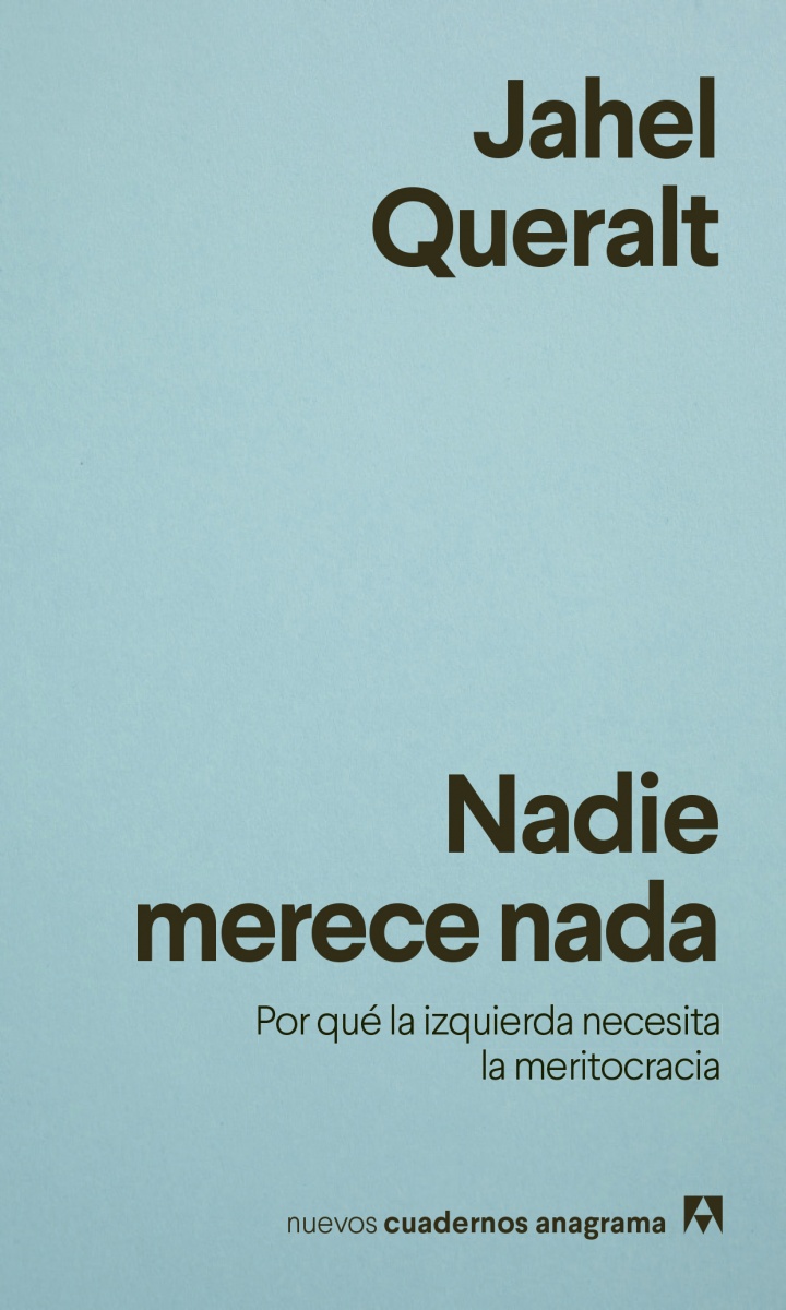 Nadie merece nada