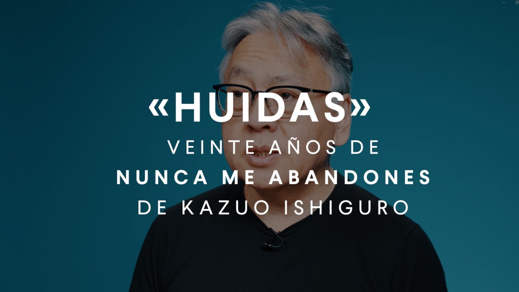 Kazuo Ishiguro sobre 'Nunca me abandones'