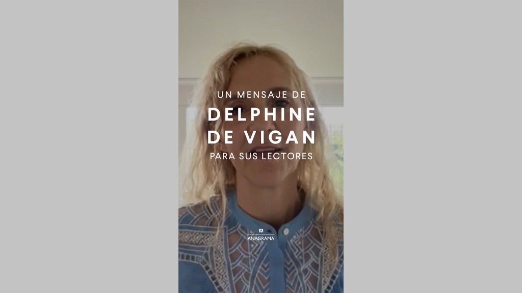 Un mensaje de Delphine de Vigan