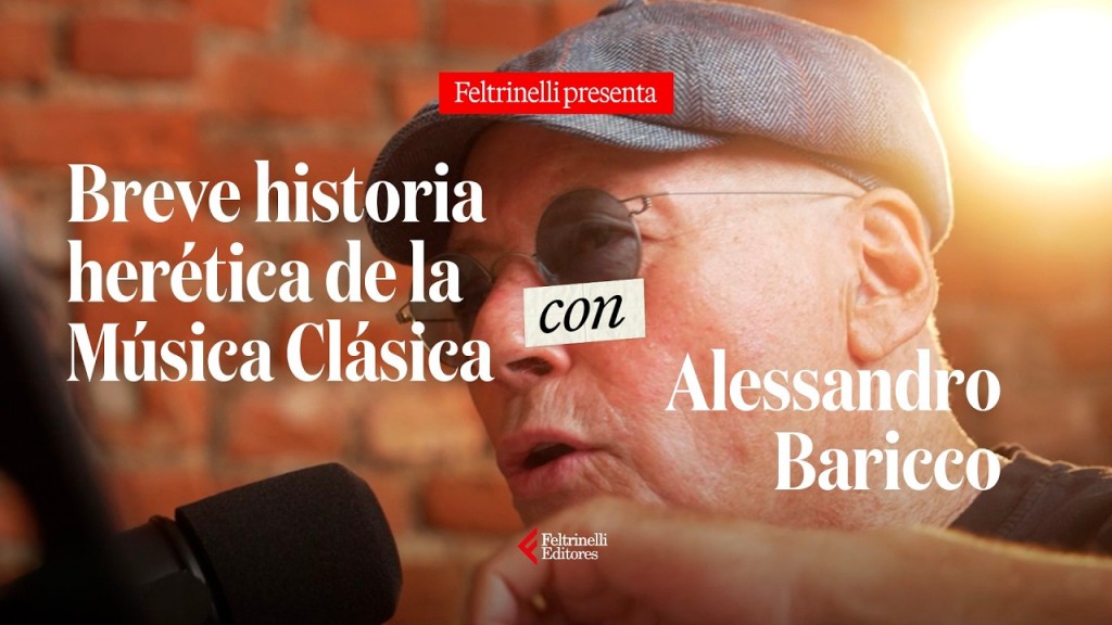 'Breve historia herética de la Música Clásica' con Alessandro Baricco